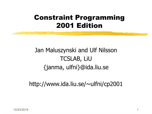Constraint Programming 2001 Edition