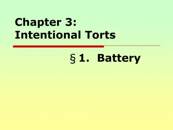 Chapter 3: Intentional Torts