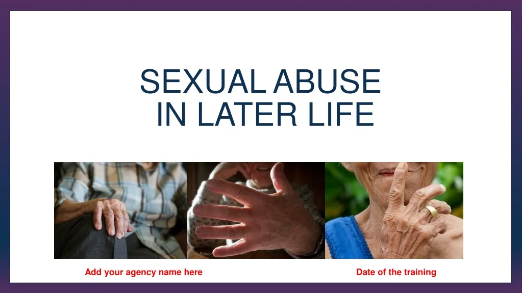 sexual abuse in later life