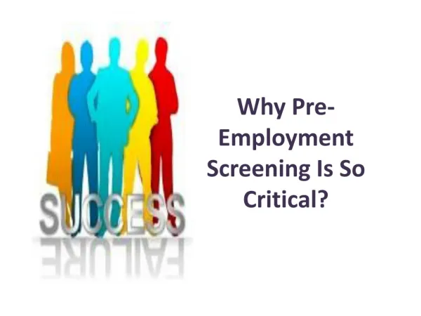 Why Pre-Employment Screening Is So Critical?