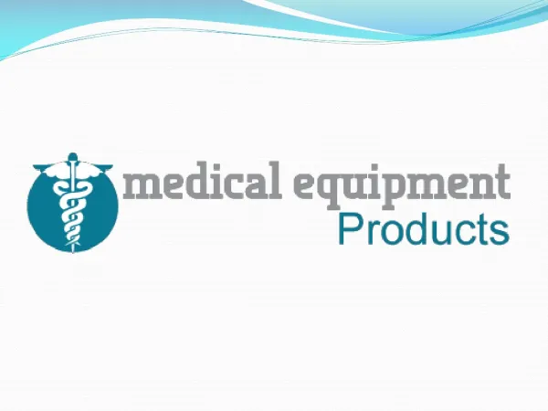 Medical Equipment Products