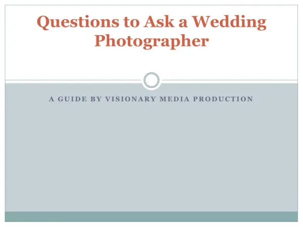 Questions to Ask a Wedding Photographer