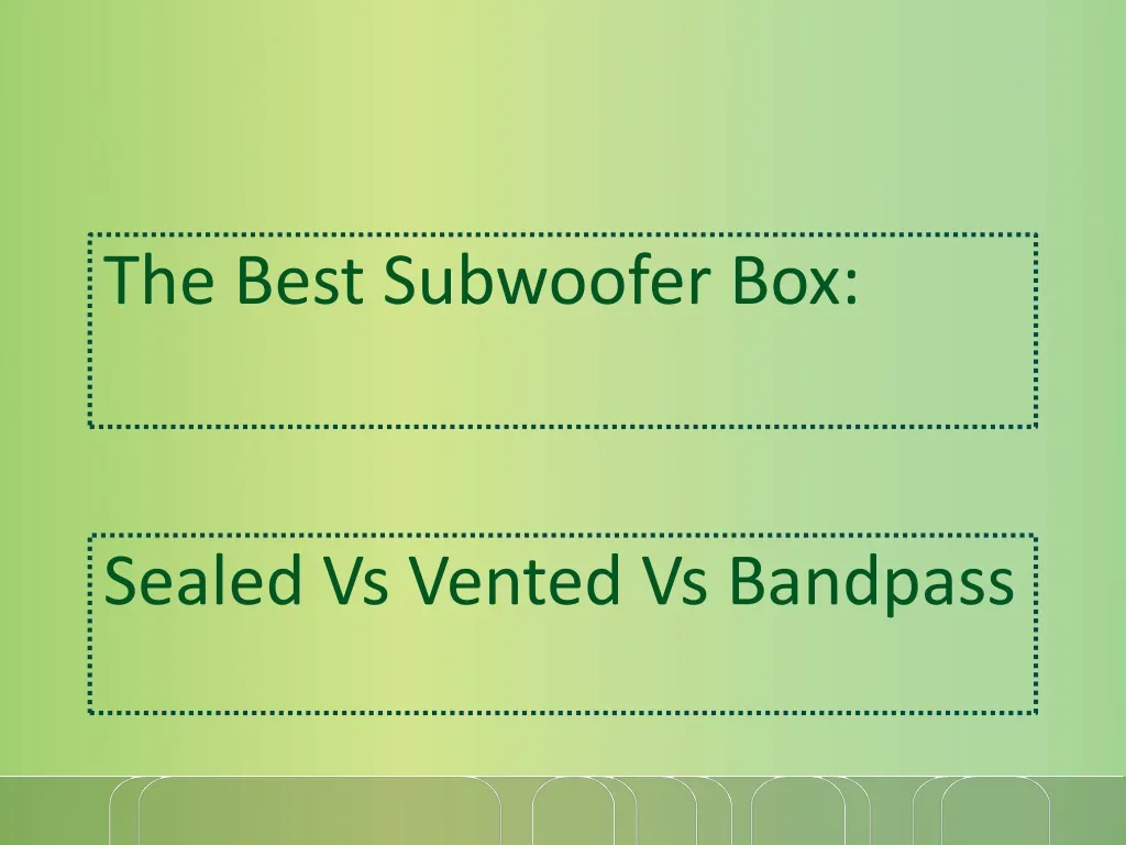 the best subwoofer box