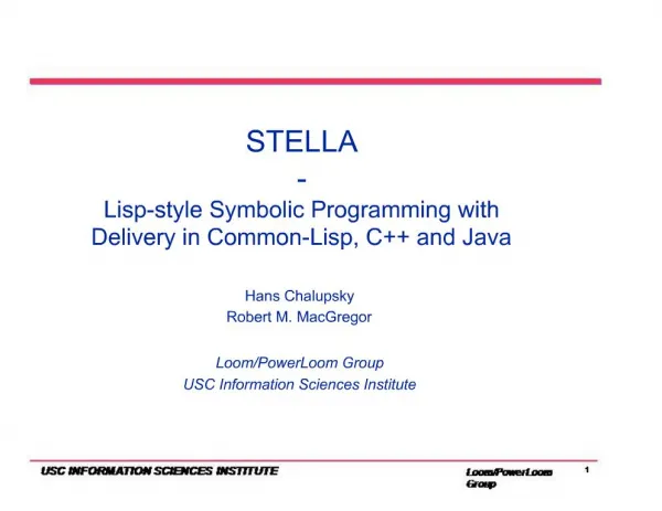 STELLA - Lisp-style Symbolic Programming with Delivery in Common-Lisp, C and Java