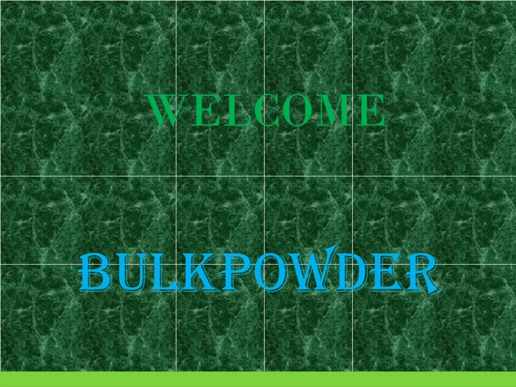 welcome bulkpowder