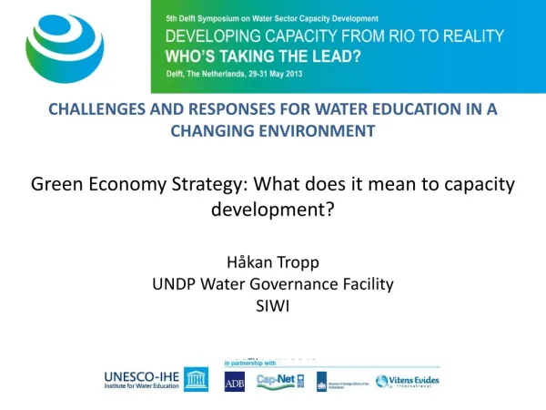 CHALLENGES AND RESPONSES FOR WATER EDUCATION IN A CHANGING ENVIRONMENT