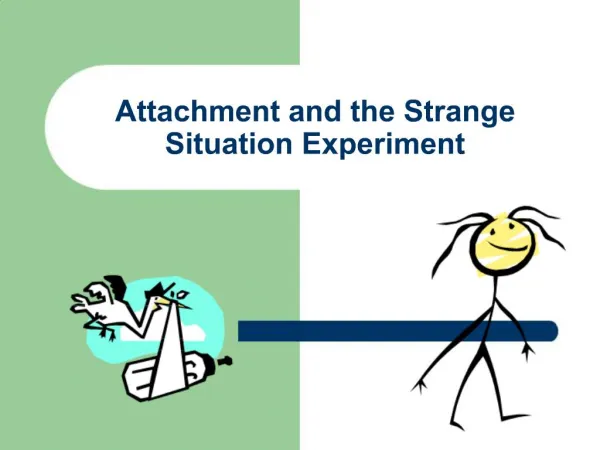 Attachment and the Strange Situation Experiment