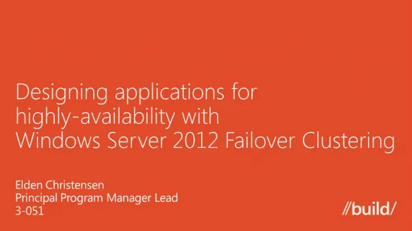 Designing applications for highly-availability with Windows Server 2012 Failover Clustering
