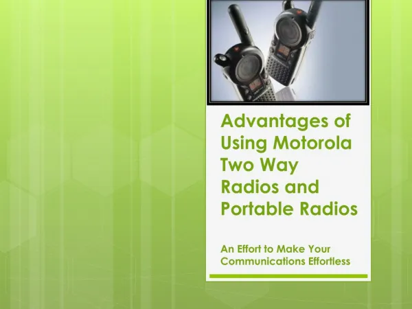 Advantages of Using Motorola Two Way Radios and Portable Rad