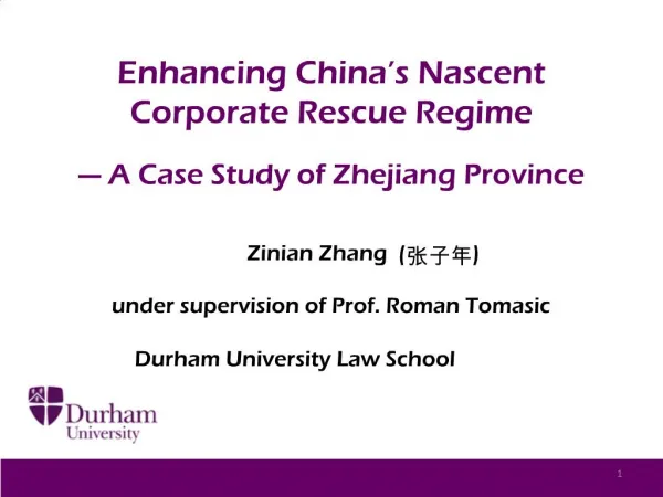 Enhancing China s Nascent Corporate Rescue Regime A Case Study of Zhejiang Province Zinian Zhang u