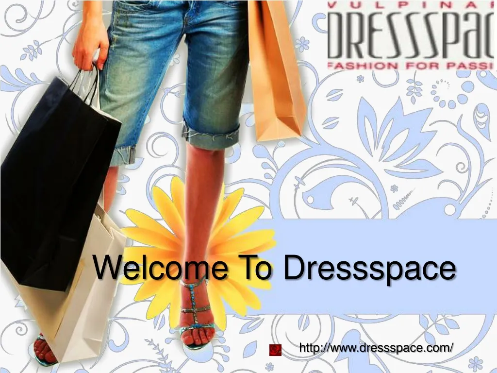 welcome to dressspace