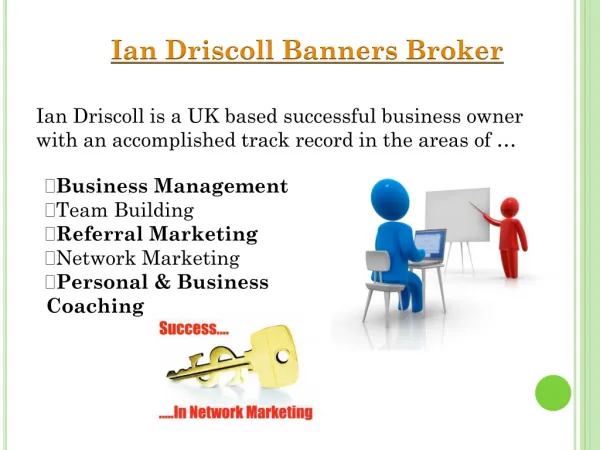 Ian Driscoll Banners Broker