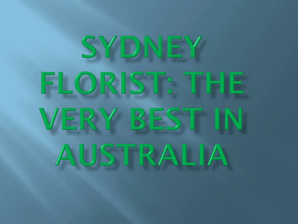 sydney florist the very best in australia