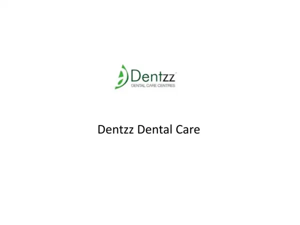 Dentzz Dental Care