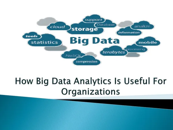 How Big Data Analytics Is Useful For Organizations