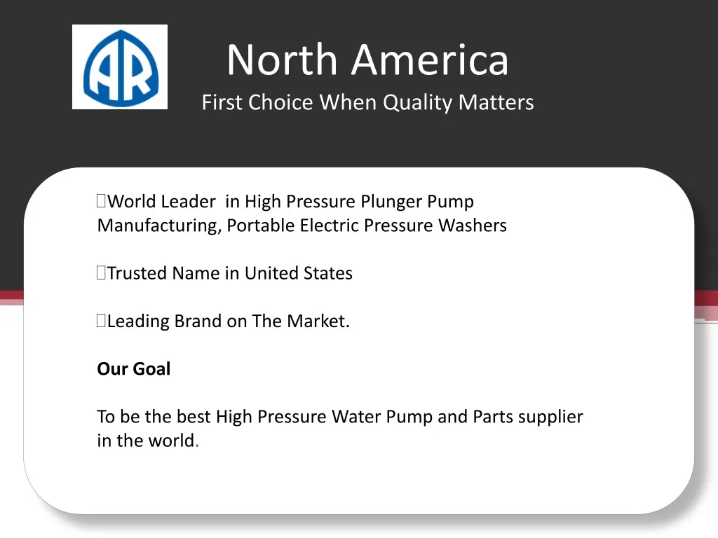 north america first choice when quality matters