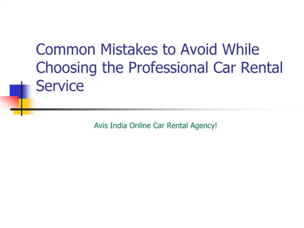 Common Mistakes to Avoid While Choosing the Professional Car