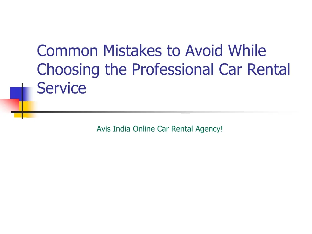 common mistakes to avoid while choosing the professional car rental service