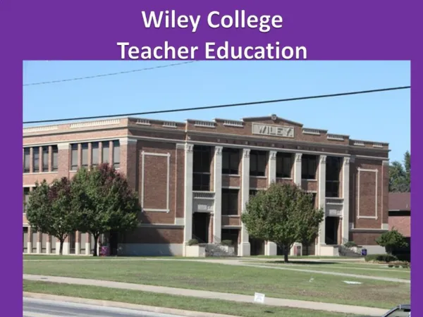 Wiley College Teacher Education