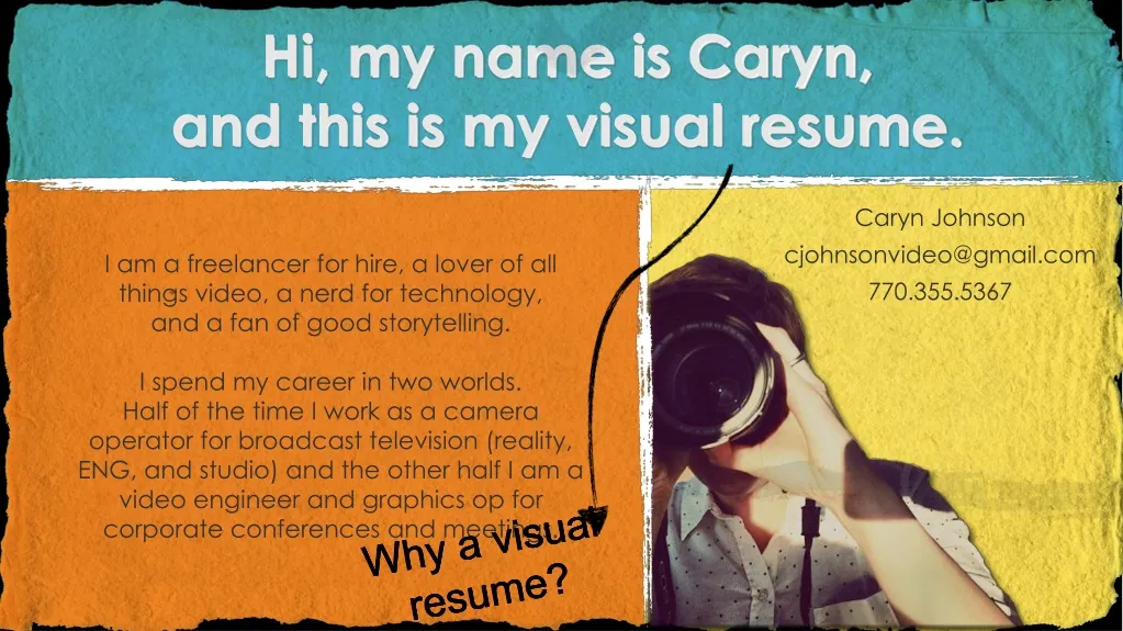 hi my name is caryn and this is my visual resume
