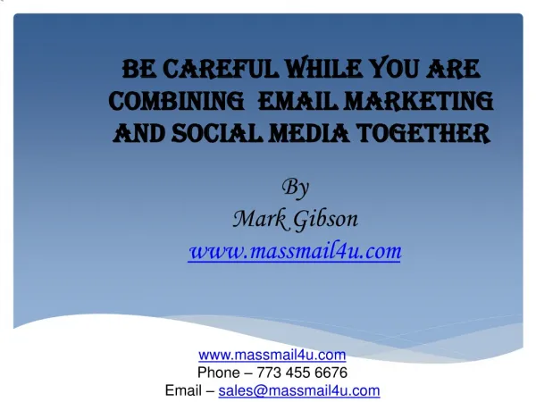 Be careful while you are combining EMAIL MARKETING and soci