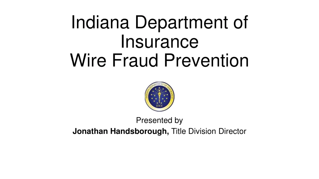 indiana department of insurance wire fraud prevention