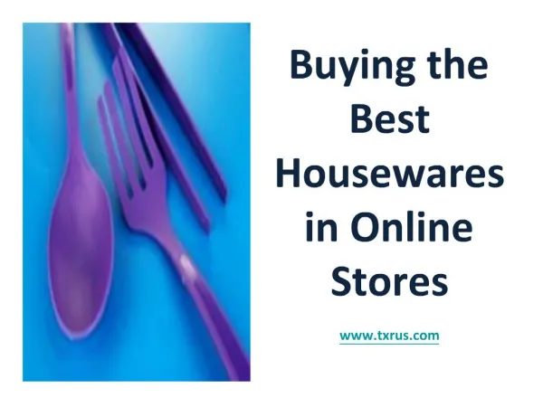 Buying the Best Housewares in Online Stores
