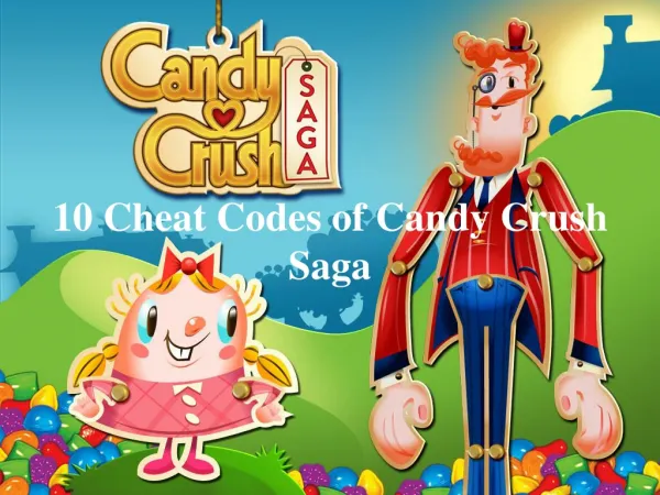 10 cheat codes of candy crush saga