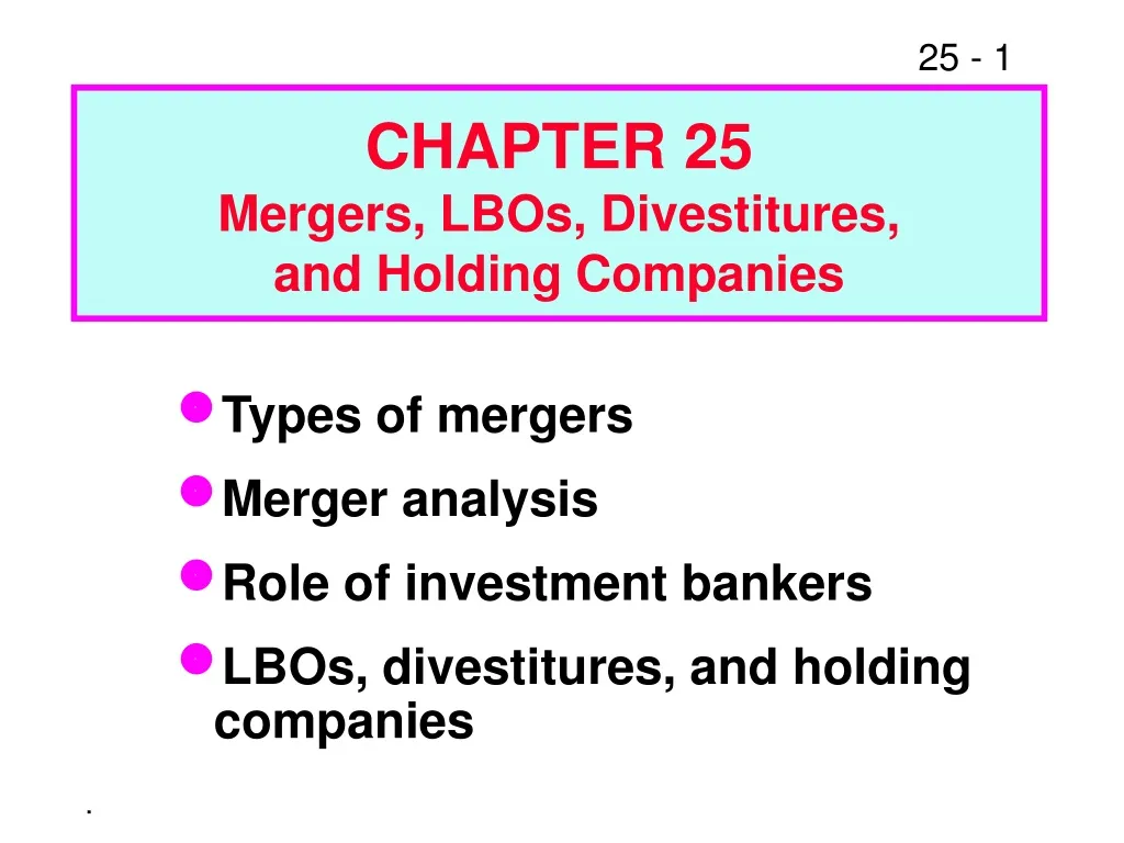 chapter 25 mergers lbos divestitures and holding