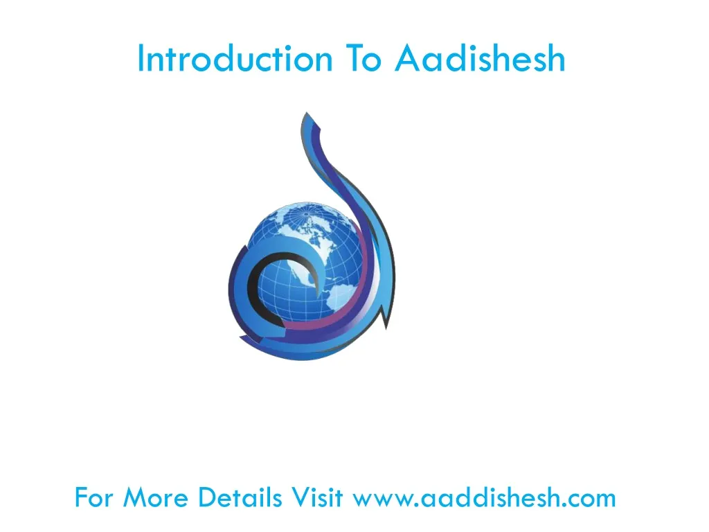 introduction to aadishesh