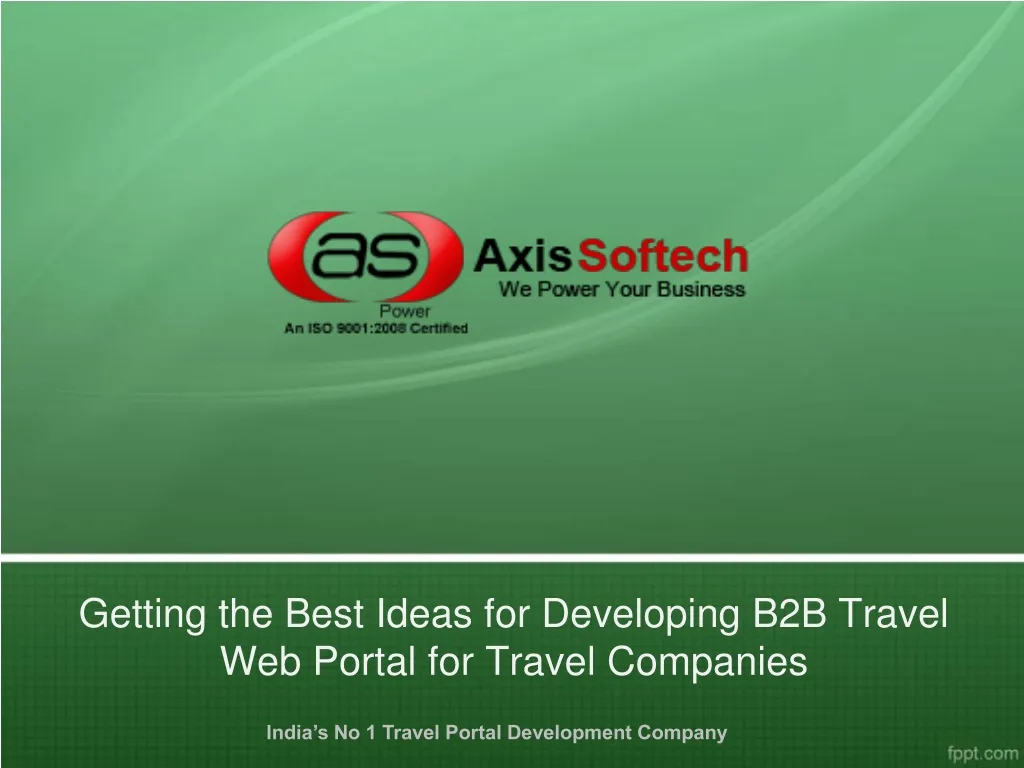 getting the best ideas for developing b2b travel web portal for travel companies