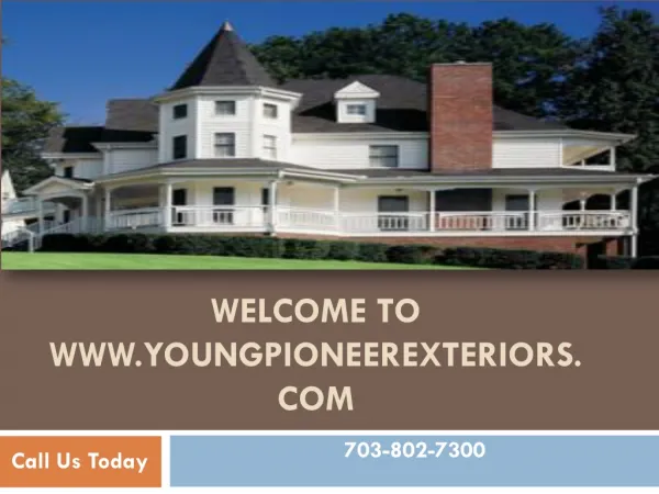 Welcome To www.youngpioneerexteriors.com