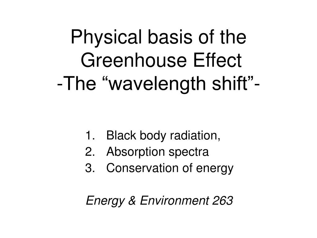 physical basis of the greenhouse effect the wavelength shift