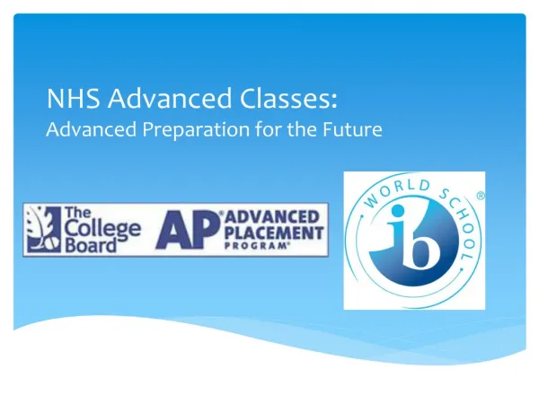 NHS Advanced Classes: Advanced Preparation for the Future