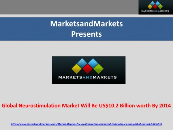 Global Neurostimulation Market worth US$10.2 Billion By 2014