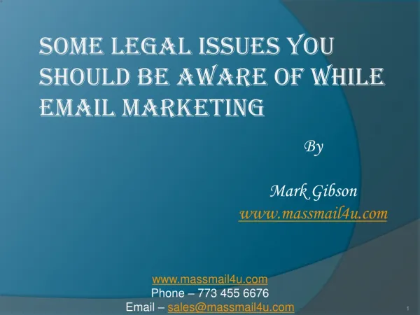 SOME LEGAL ISSUES YOU SHOULD BE AWARE OF while email marketi
