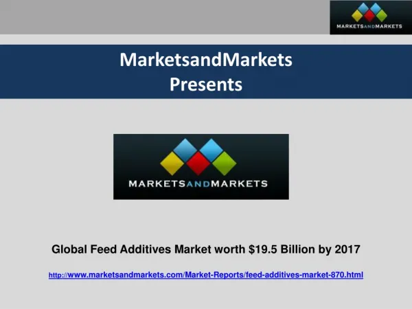 Global Feed Additives Market worth $19.5 Billion by 2017