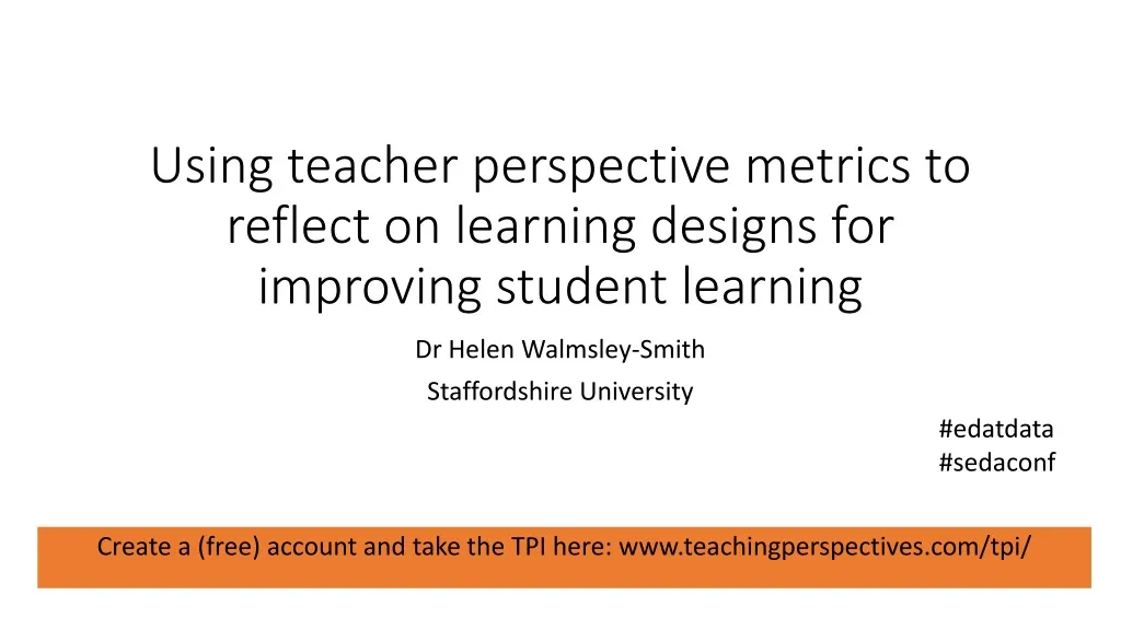 using teacher perspective metrics to reflect on learning designs for improving student learning