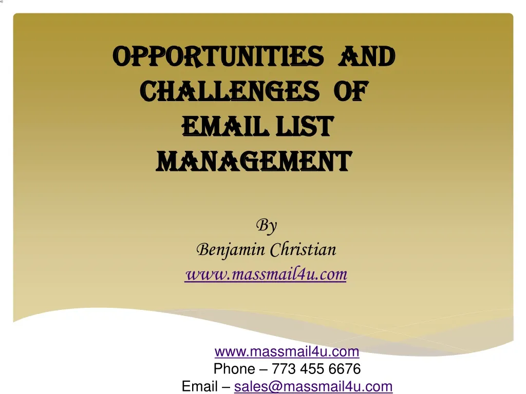 opportunities and challenges of email list