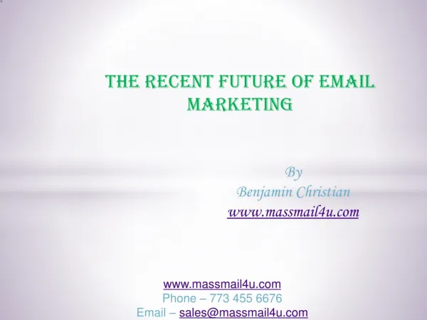 THE RECENT FUTURE OF EMAIL MARKETING