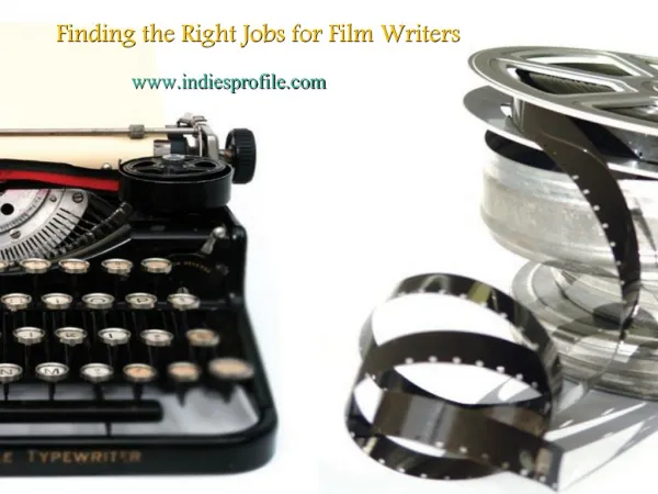 Finding the Right Jobs for Film Writers