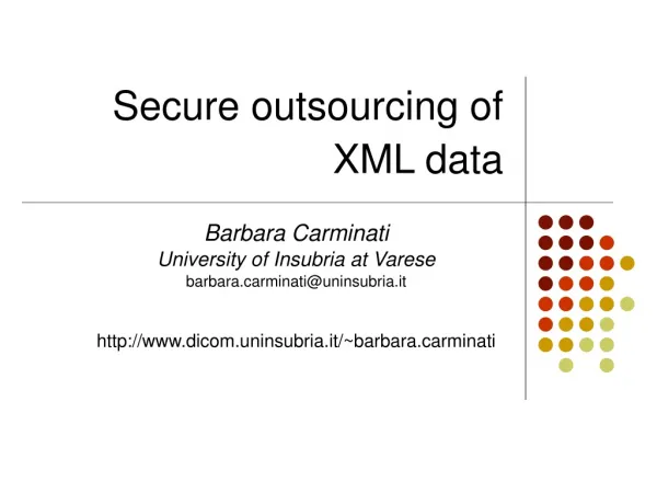 Secure outsourcing of XML data