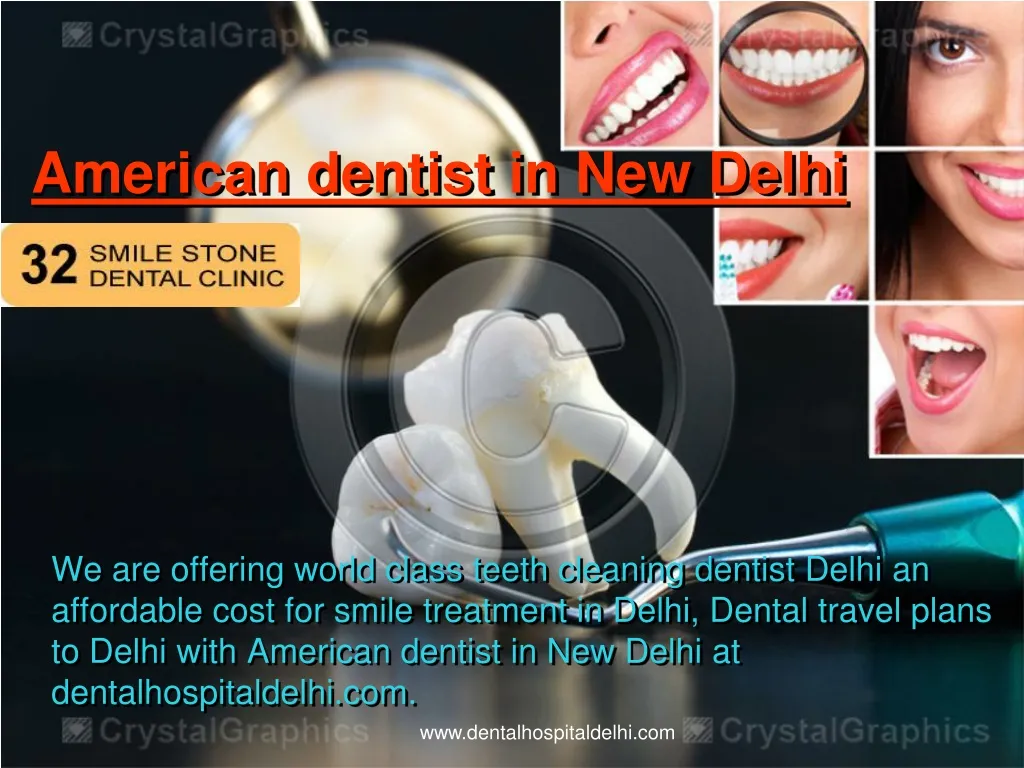 american dentist in new delhi