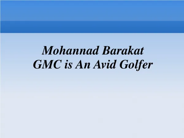 Mohannad Barakat GMC