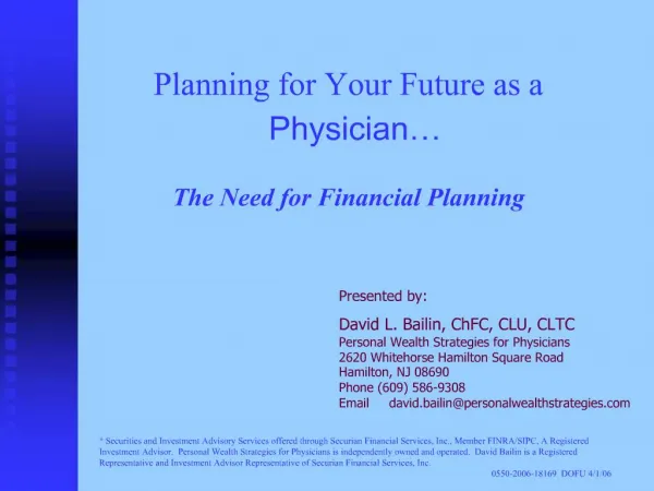 Planning for Your Future as a Physician The Need for Financial Planning