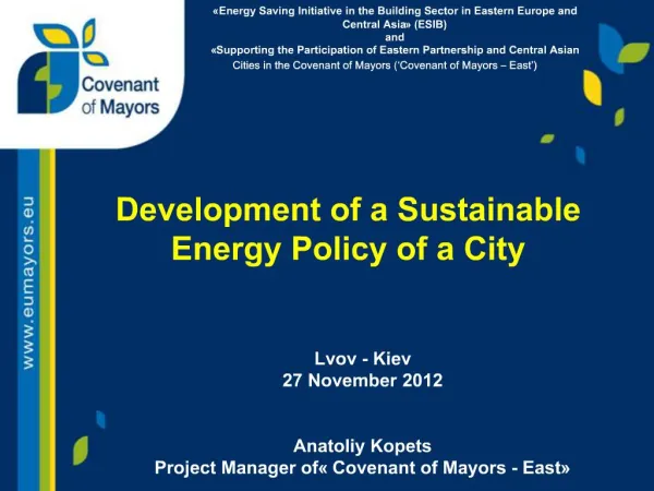 Development of a Sustainable Energy Policy of a City