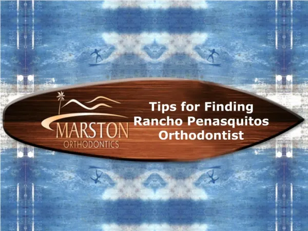 Tips to Hire Rancho Penasquitos Orthodontist