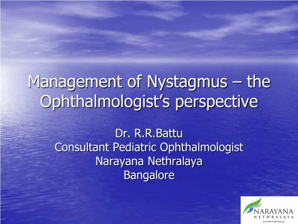 Management of Nystagmus – the Ophthalmologist’s perspective