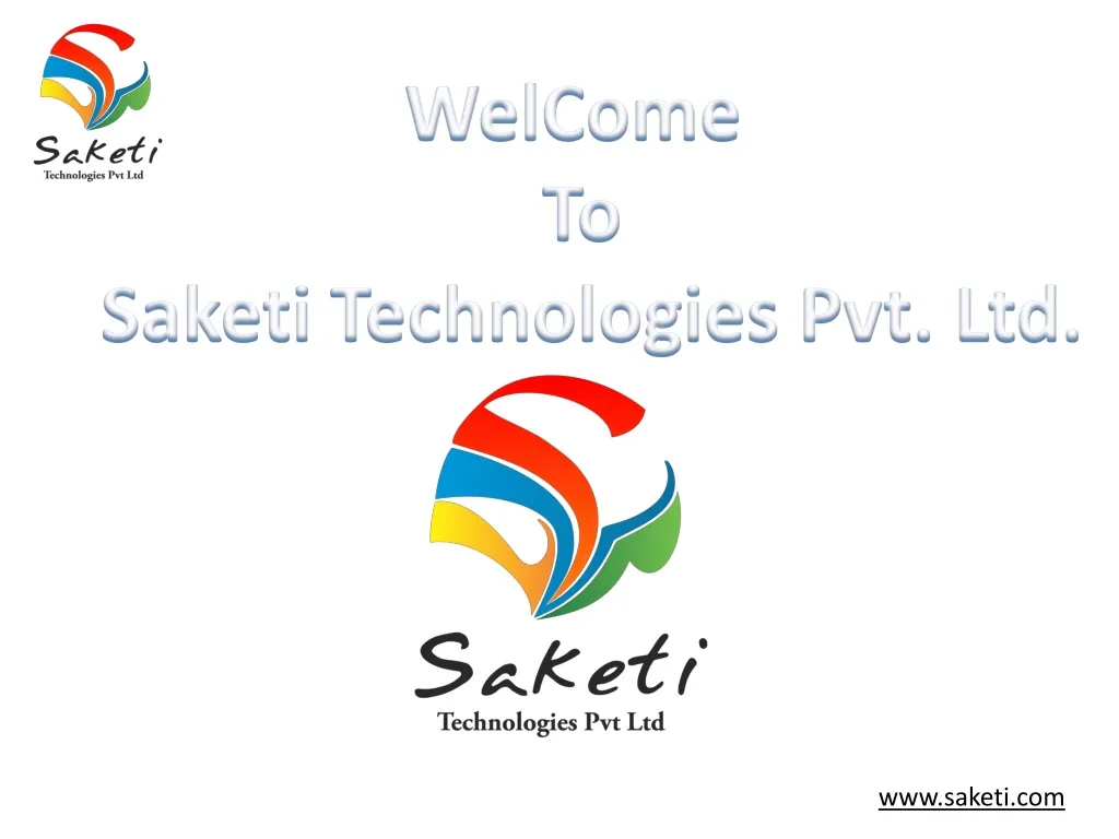 welcome to saketi technologies pvt ltd