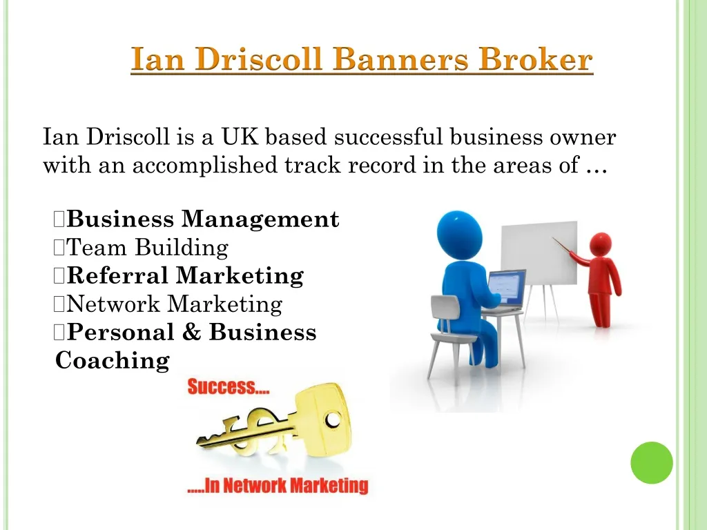 ian driscoll banners broker